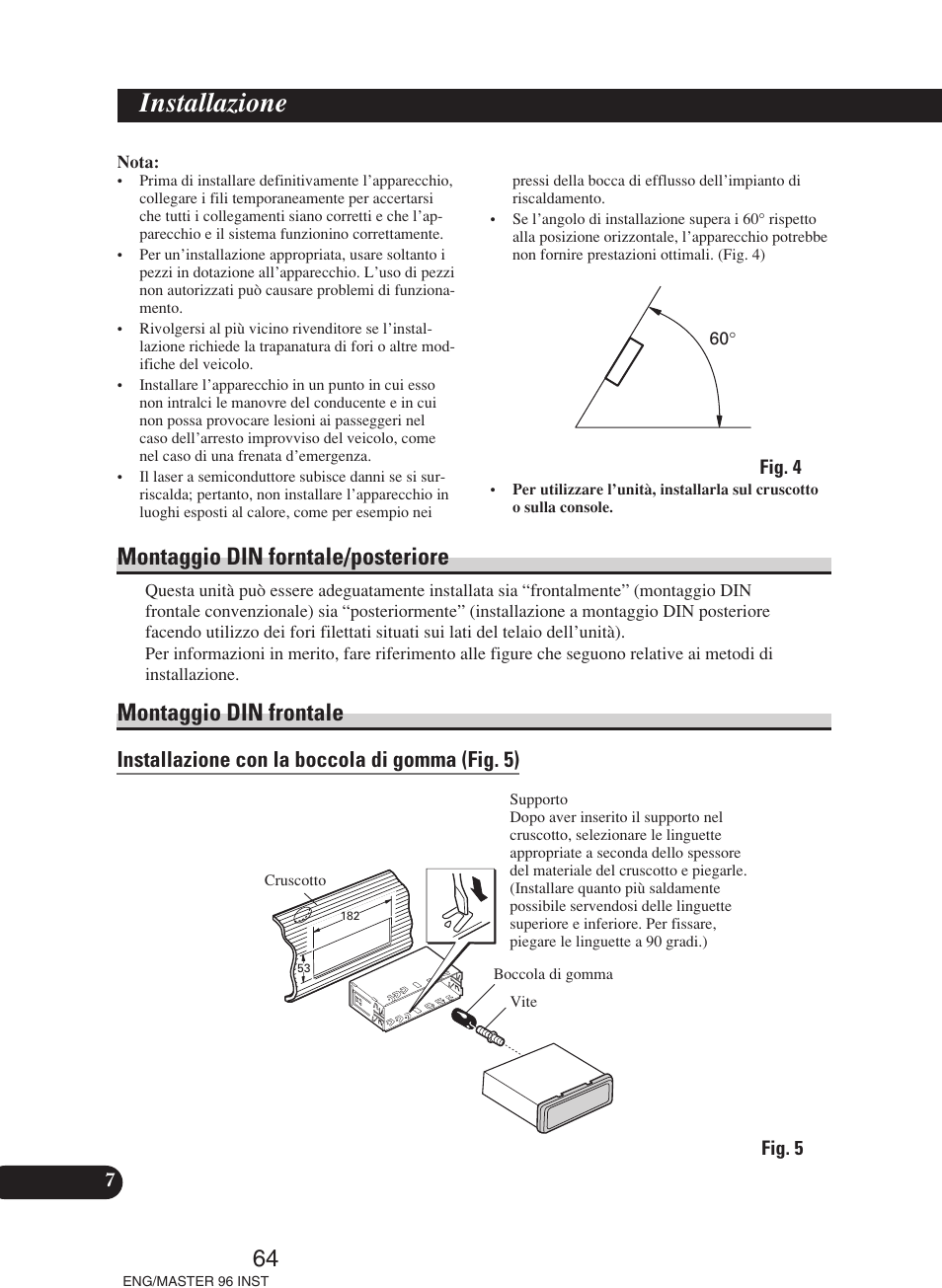 Installazione, A title (english), 64 montaggio din forntale/posteriore | Montaggio din frontale, Installazione con la boccola di gomma (fig. 5) | Pioneer DEH-P70BT User Manual | Page 64 / 86