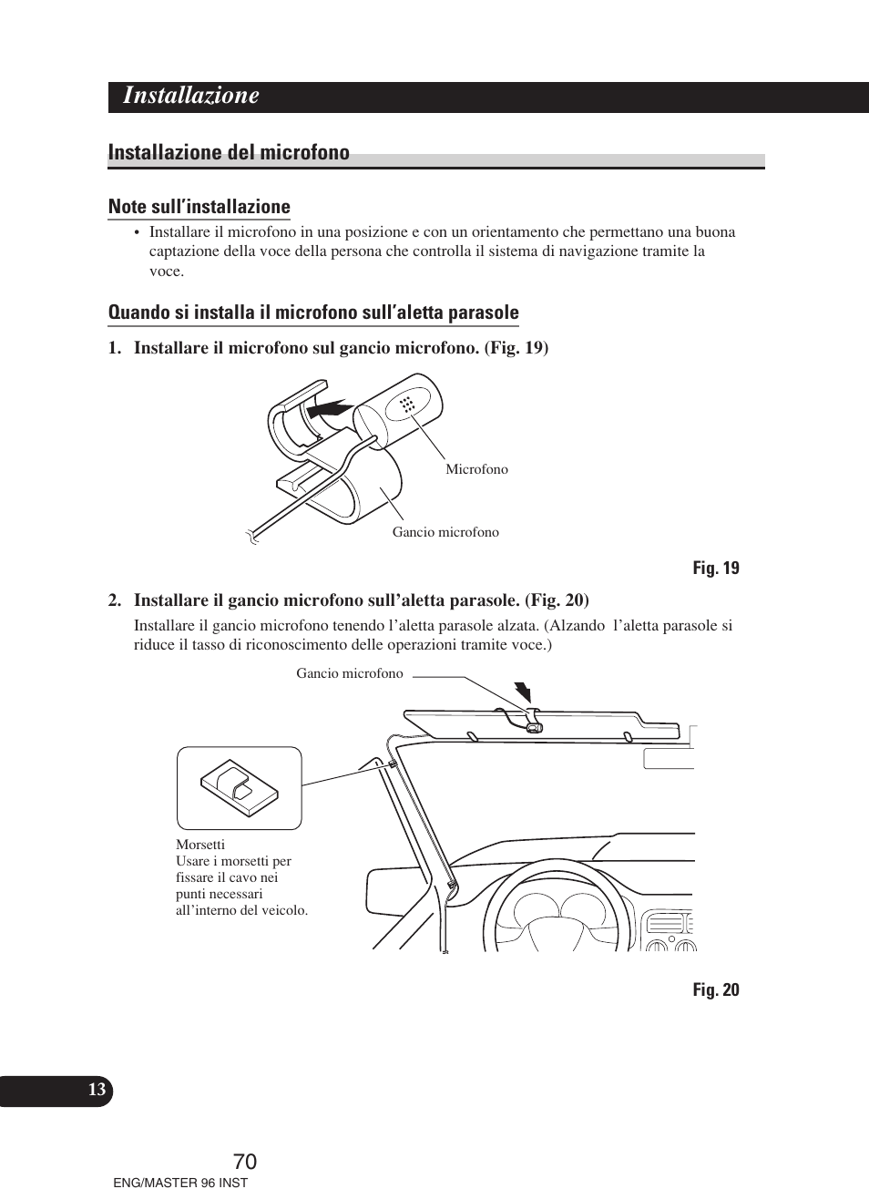 Insrallazione del microfono, Installazione, Installazione del microfono | Pioneer DEH-P70BT User Manual | Page 70 / 86