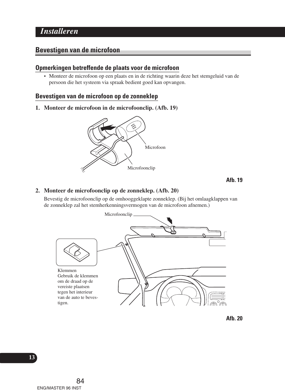 Bevestigen van de microfoon, Installeren | Pioneer DEH-P70BT User Manual | Page 84 / 86