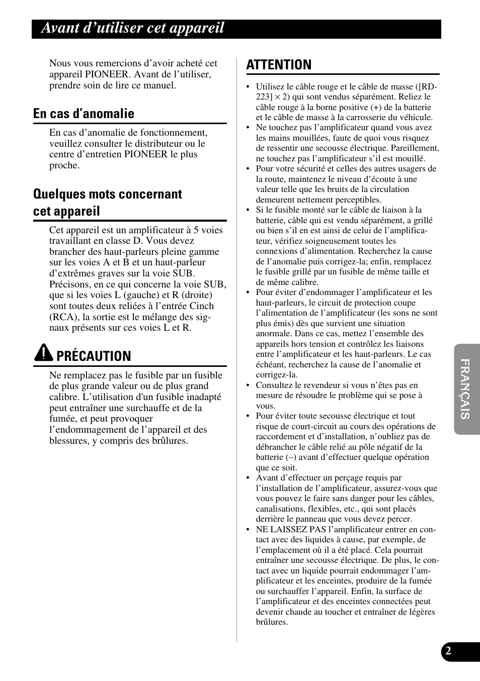 Avant d’utiliser cet appareil, En cas d’anomalie quelques mots concernant, Cet appareil | Précaution attention, En cas d’anomalie, Quelques mots concernant cet appareil, Précaution, Attention | Pioneer GM-D515 User Manual | Page 39 / 74