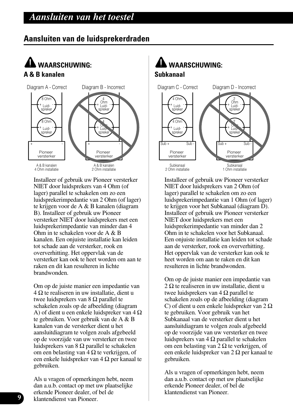Aansluiten van de luidsprekerdraden, Aansluiten van het toestel, Waarschuwing: a & b kanalen | Waarschuwing: subkanaal | Pioneer GM-D515 User Manual | Page 70 / 74