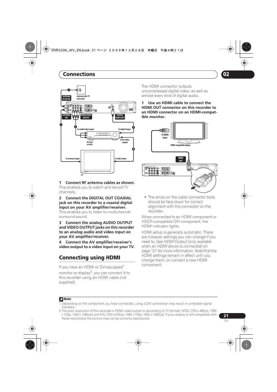 Connecting using hdmi, Connections, Coaxial hdmi out | Output input 3, Coaxial, 1connect rf antenna cables as shown, This enables you to watch and record tv channels, 2connect the, Digital out coaxial, If you have an hdmi or dvi-equipped | Pioneer DVR-550H-S User Manual | Page 21 / 142