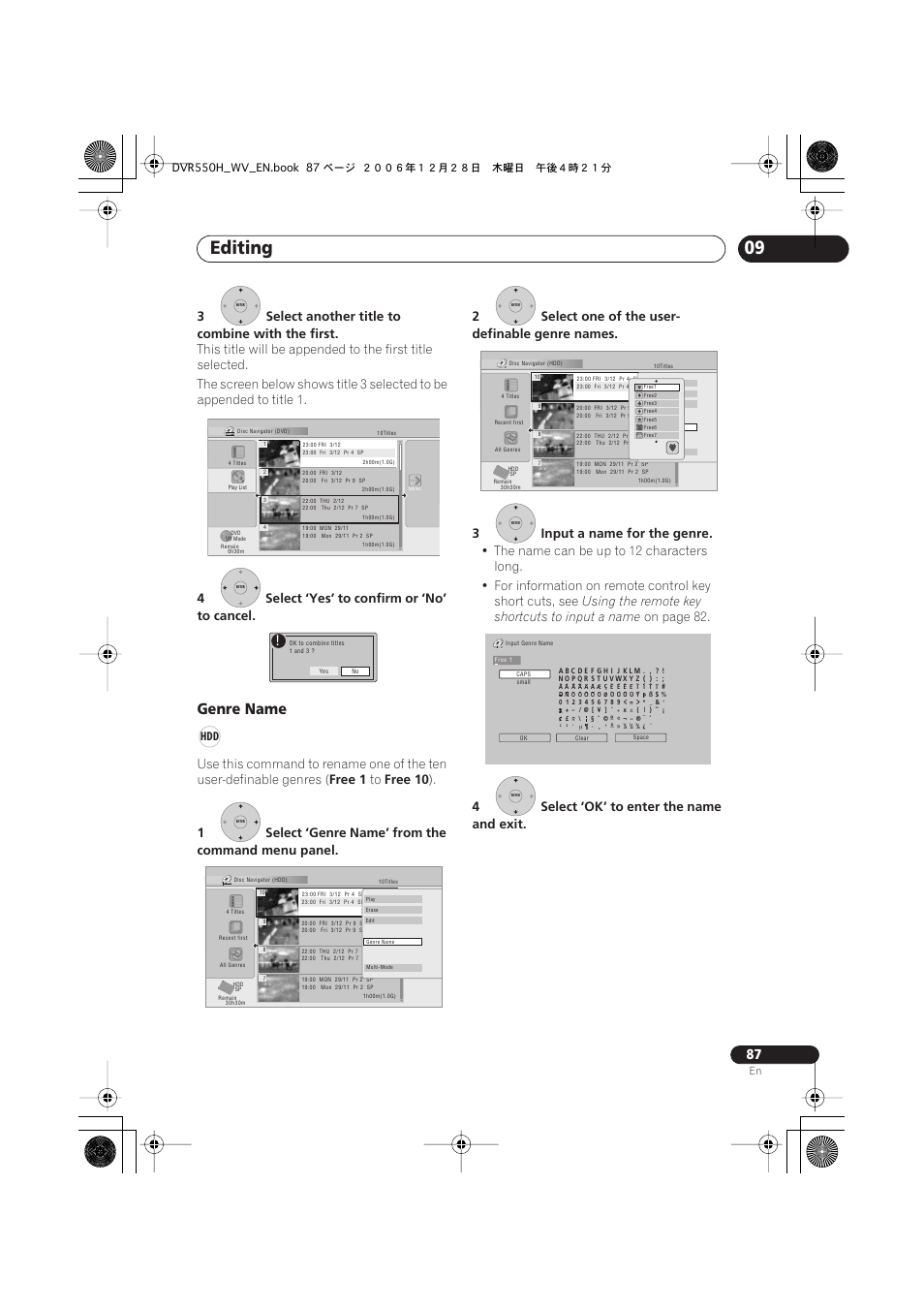 Editing, Genre name, 3select another title to combine with the first | 4select ‘yes’ to confirm or ‘no’ to cancel, Free 1, Free, Using the remote key shortcuts to input a name, On page 82, 4select ‘ok’ to enter the name and exit | Pioneer DVR-550H-S User Manual | Page 87 / 142