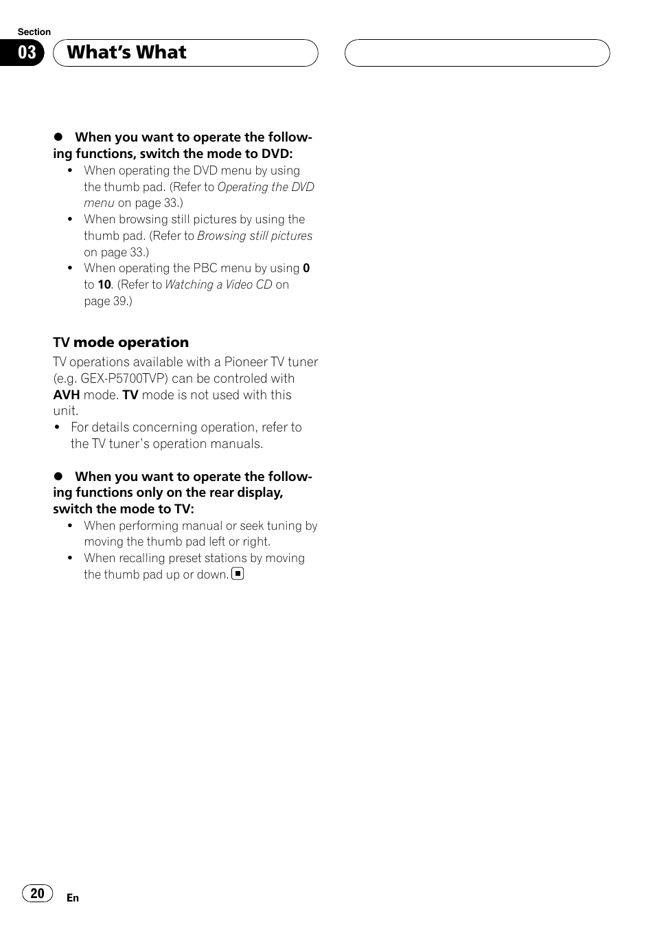 What ’s what | Pioneer AVH-P7900DVD User Manual | Page 20 / 137