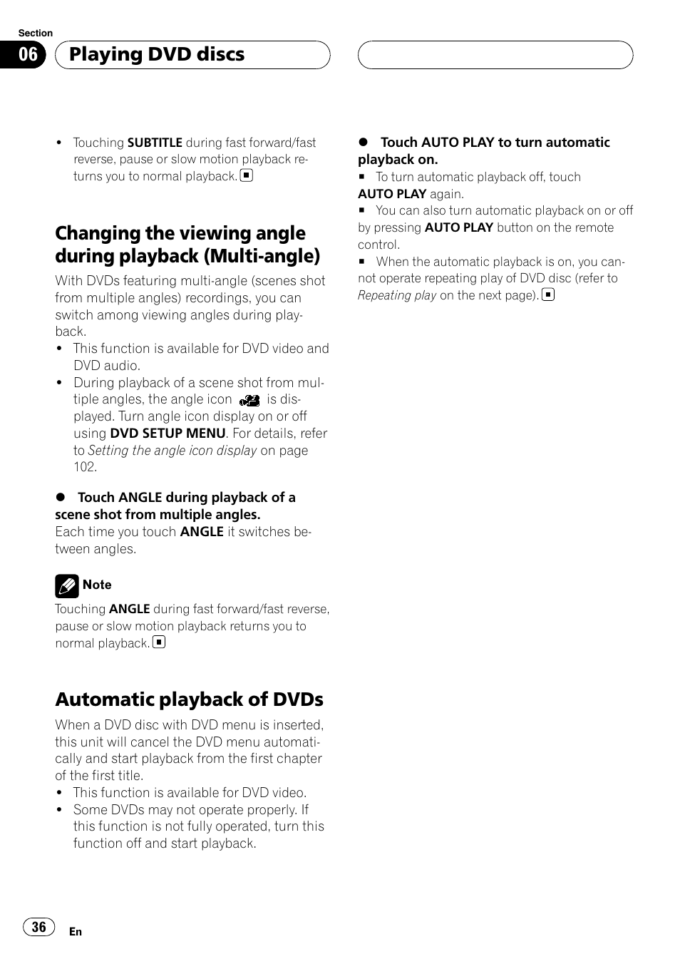 Changing the viewing angle during playback, Multi-angle), Automatic playback of dvds | Playing dvd discs | Pioneer AVH-P7900DVD User Manual | Page 36 / 137