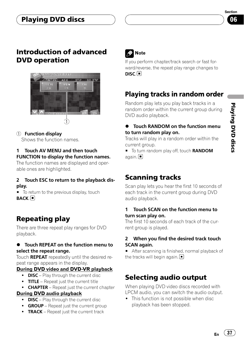 Introduction of advanced dvd operation, Repeating play, Playing tracks in random order | Scanning tracks, Selecting audio output, Playing dvd discs | Pioneer AVH-P7900DVD User Manual | Page 37 / 137