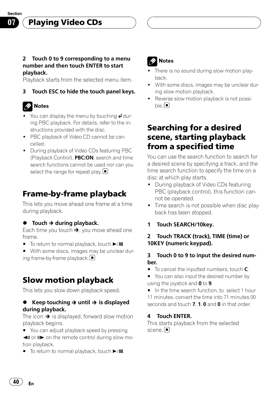 Frame-by-frame playback, Slow motion playback, Searching for a desired scene, starting | Playback from a specified time, Playing video cds | Pioneer AVH-P7900DVD User Manual | Page 40 / 137