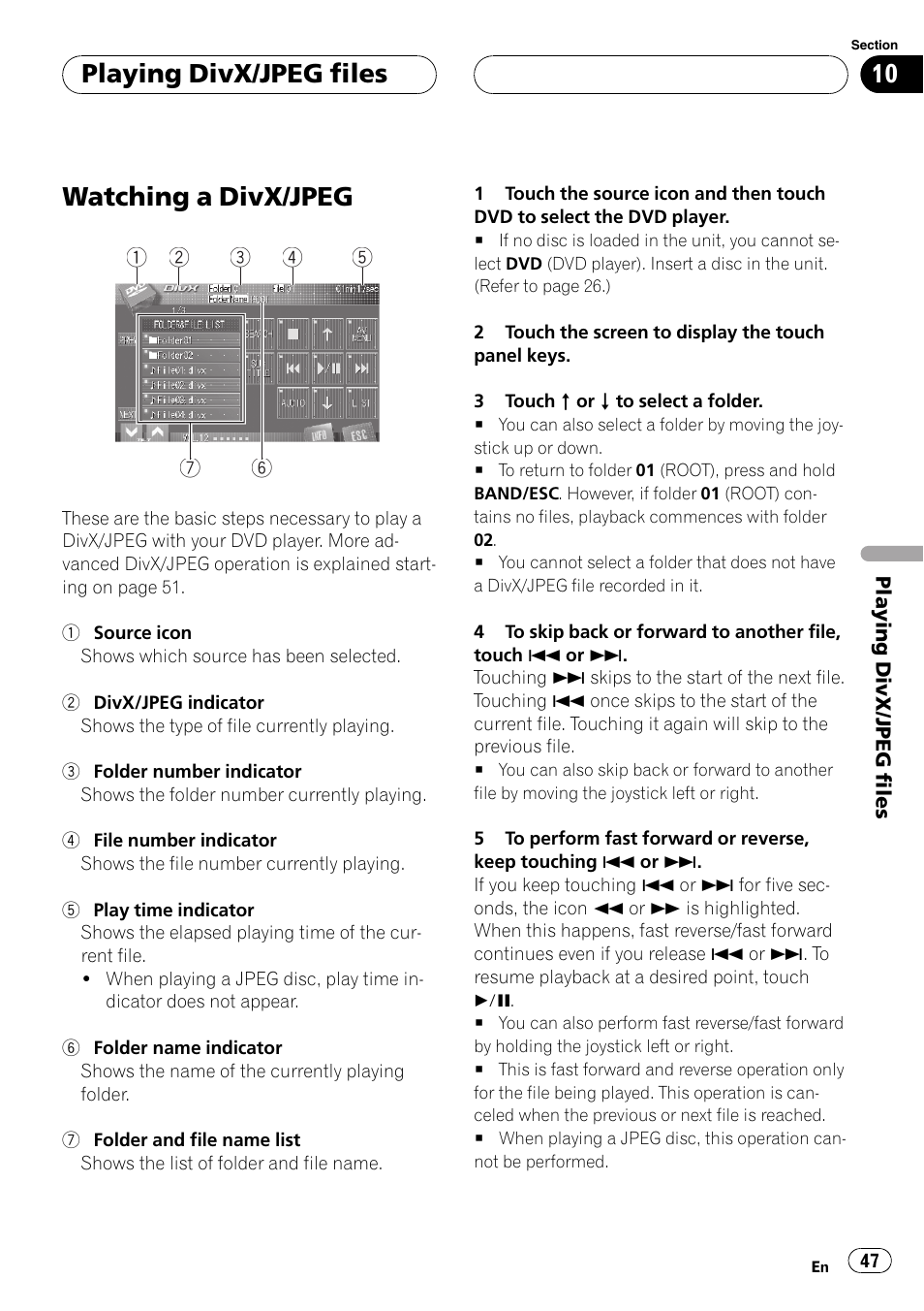 Playing divx/jpeg files watching a divx/jpeg, Watching a divx/jpeg, Playing divx/jpeg files | Pioneer AVH-P7900DVD User Manual | Page 47 / 137