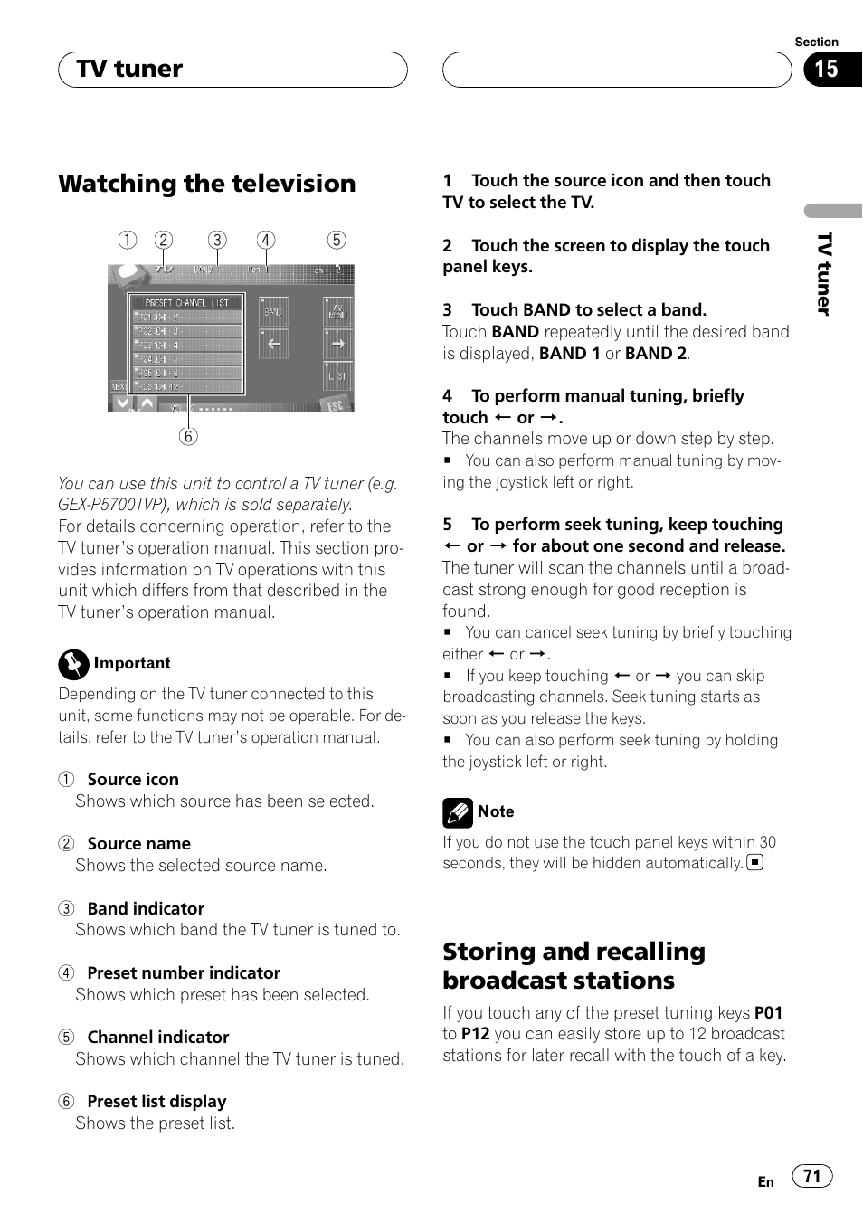 Tv tuner watching the television, Storing and recalling broadcast stations, Watching the television | Tv tuner | Pioneer AVH-P7900DVD User Manual | Page 71 / 137