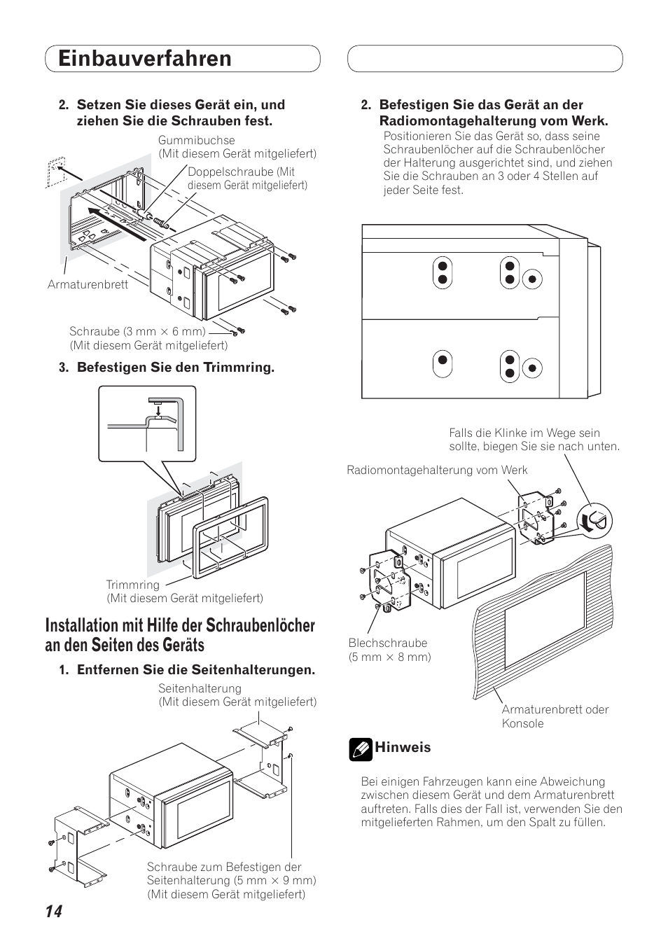 Installation mit hilfe der schraubenlöcher, An den seiten des geräts, Einbauverfahren | Pioneer AVH-P4200DVD User Manual | Page 78 / 100