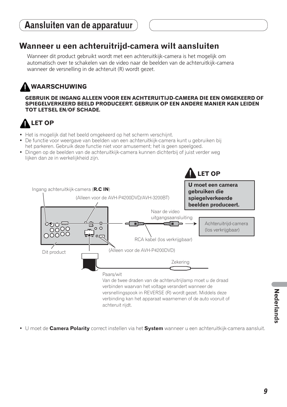 Wanneer u een achteruitrijd-camera wilt, Aansluiten, Aansluiten van de apparatuur | Wanneer u een achteruitrijd-camera wilt aansluiten | Pioneer AVH-P4200DVD User Manual | Page 89 / 100