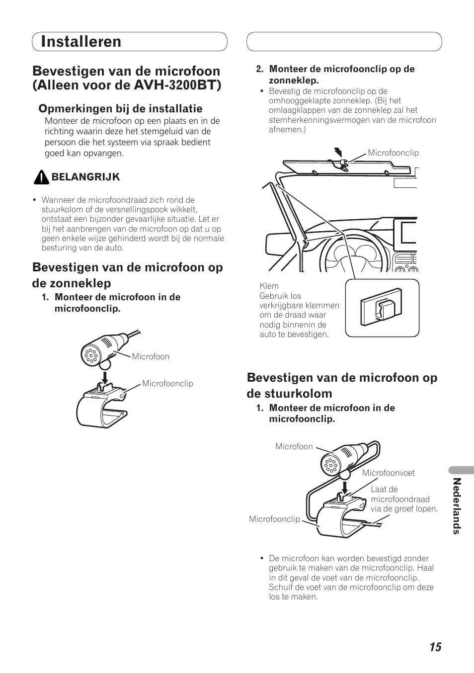 Bevestigen van de microfoon (alleen voor, Avh-3200bt), Installeren | Bevestigen van de microfoon op de zonneklep, Bevestigen van de microfoon op de stuurkolom | Pioneer AVH-P4200DVD User Manual | Page 95 / 100