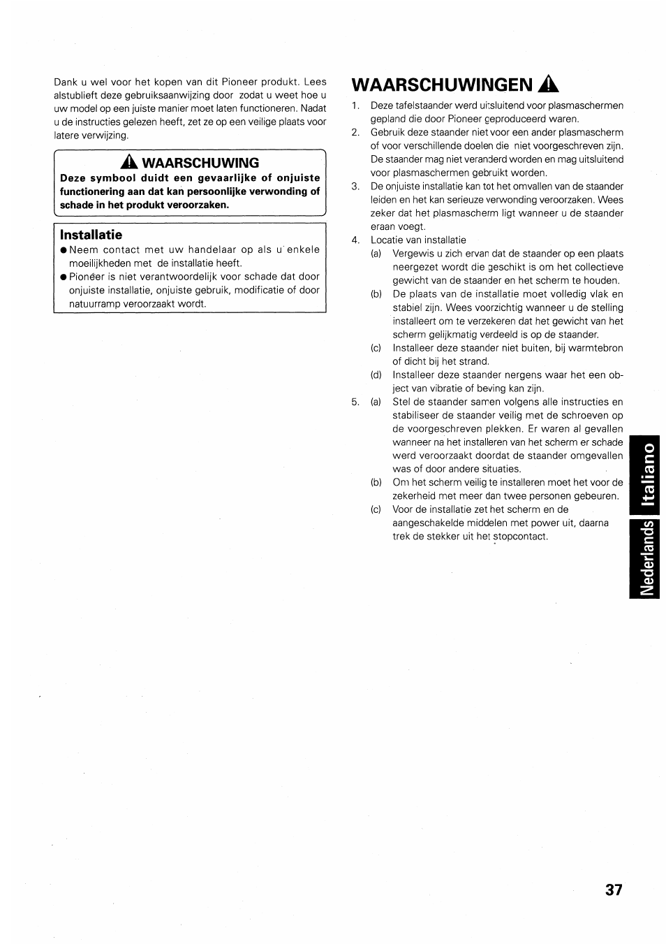 Waarschuwingen | Pioneer PDK-TS01 User Manual | Page 37 / 64