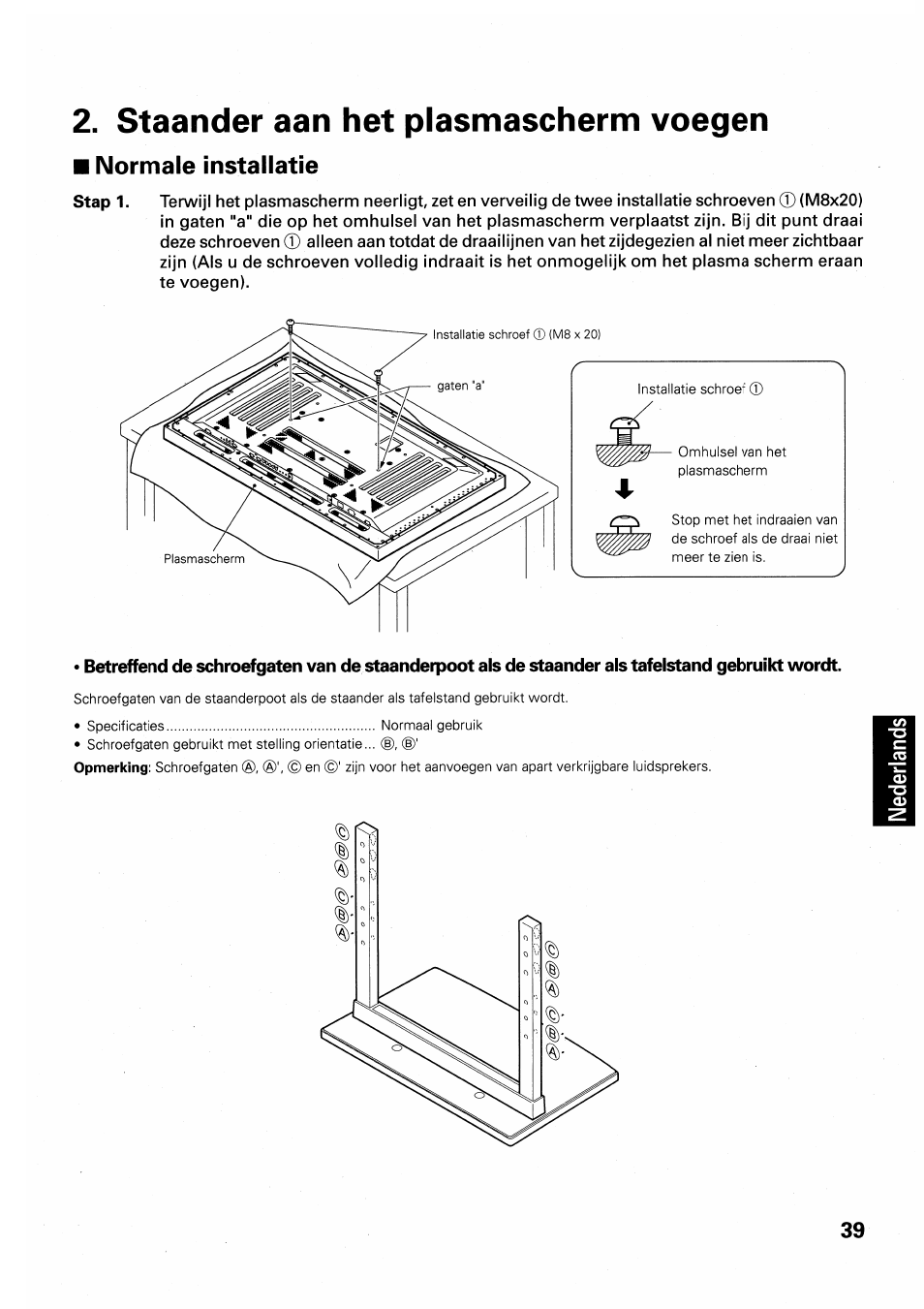 Staander aan het plasmascherm voegen, Normale installatie | Pioneer PDK-TS01 User Manual | Page 39 / 64