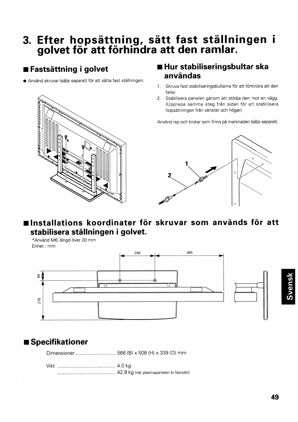 Fastsättning i golvet, Hur stabiliseringsbultar ska användas, Specifikationer | Pioneer PDK-TS01 User Manual | Page 49 / 64