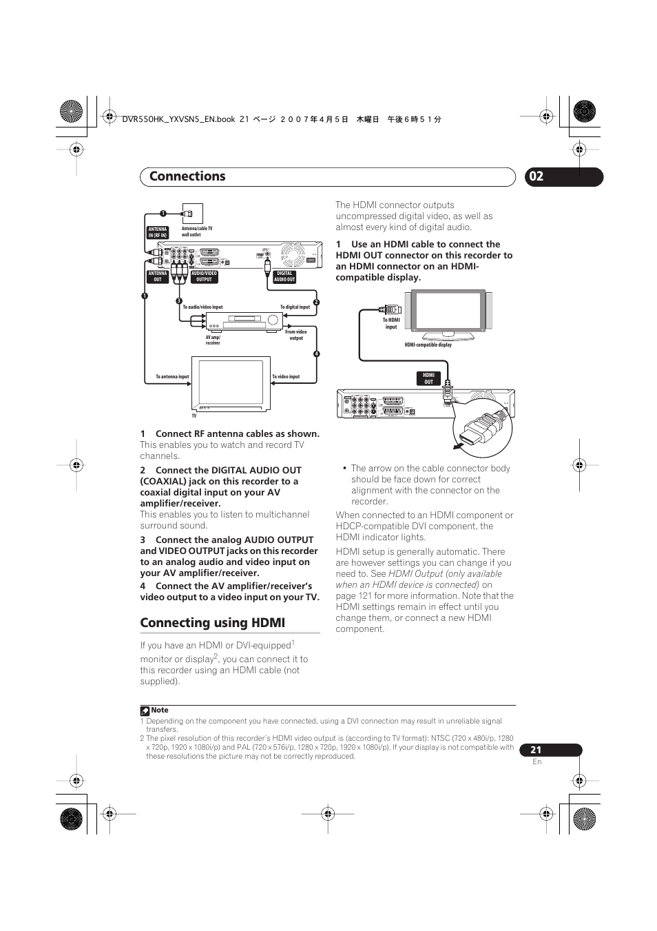 Connecting using hdmi, Connections, Coaxial hdmi out | Output input 3, Coaxial, 1connect rf antenna cables as shown, This enables you to watch and record tv channels, 2connect the, Digital audio out (coaxial), If you have an hdmi or dvi-equipped | Pioneer DVR-550H-K User Manual | Page 21 / 142