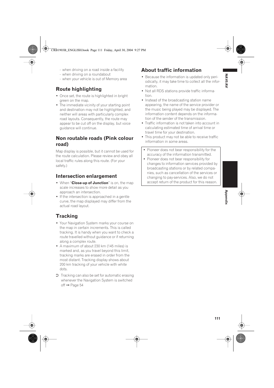 Route highlighting, Non routable roads (pink colour road), Tracking | About traffic information | Pioneer AVIC-X1 User Manual | Page 113 / 124