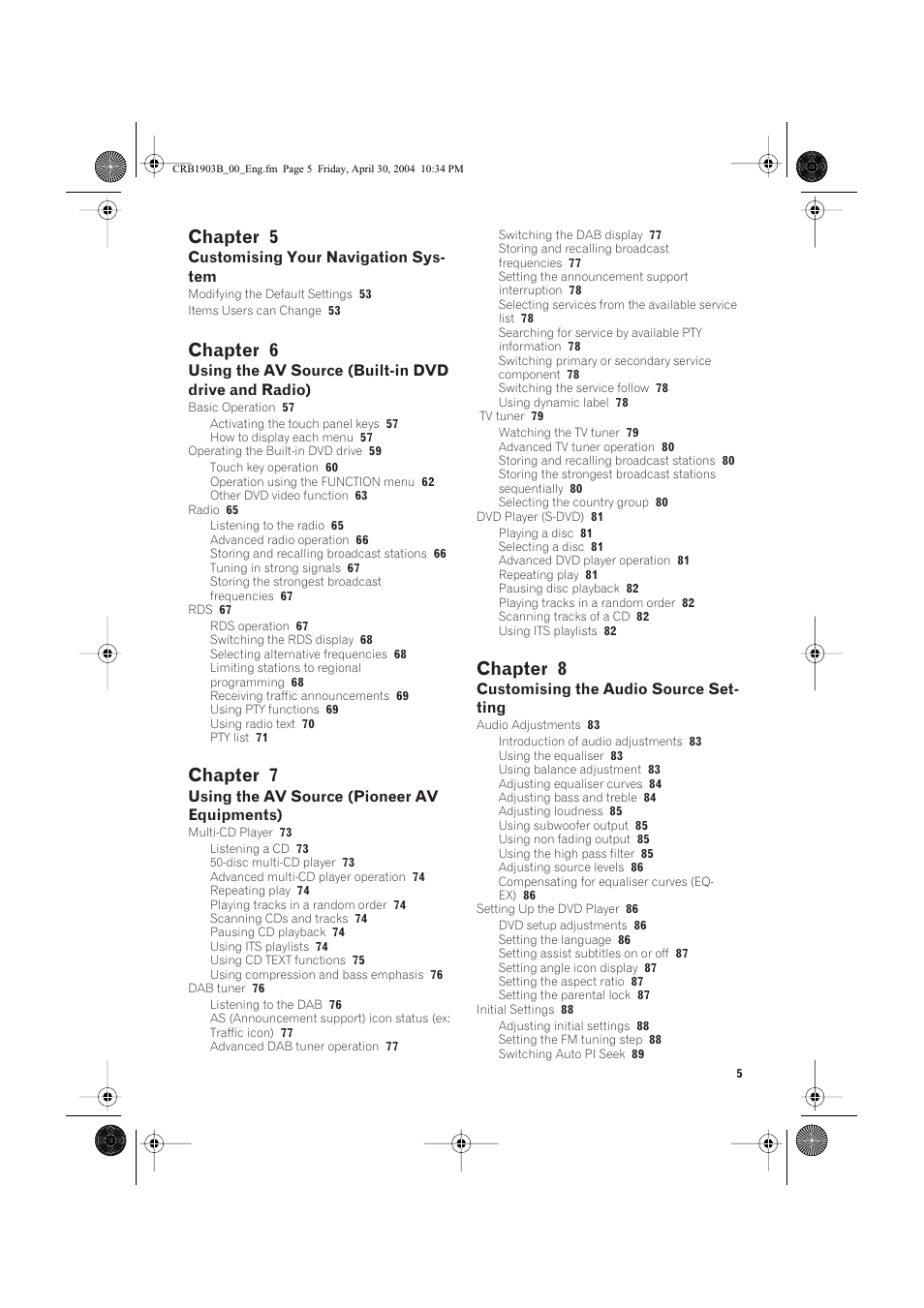 Chapter 5, Chapter 6, Chapter 7 | Chapter 8, Customising your navigation sys- tem, Using the av source (built-in dvd drive and radio), Using the av source (pioneer av equipments), Customising the audio source set- ting | Pioneer AVIC-X1 User Manual | Page 7 / 124