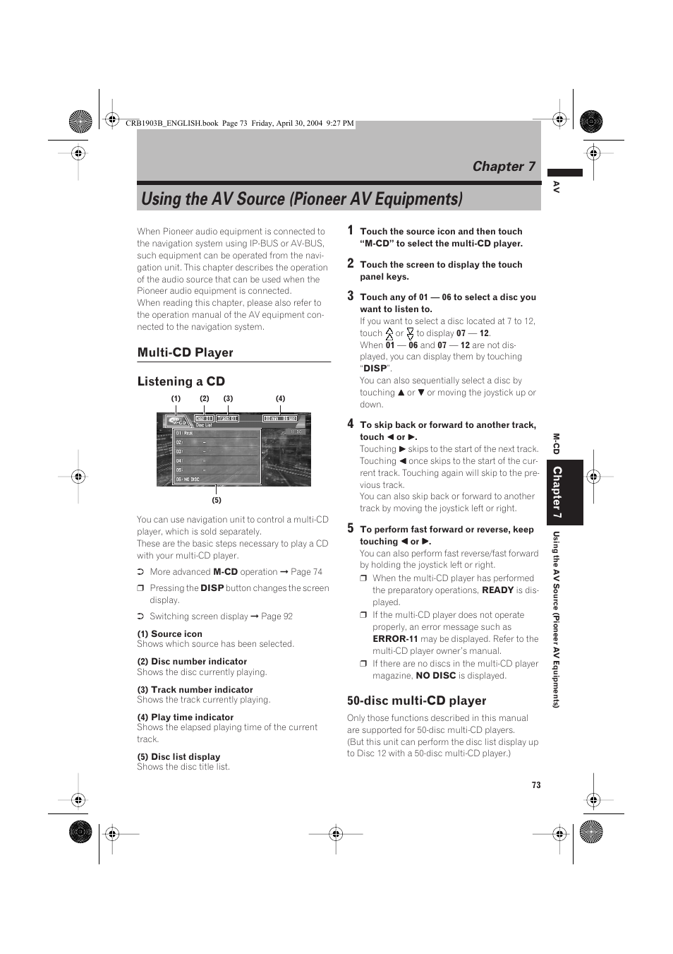 Using the av source (pioneer av equipments), Chapter 7, Multi-cd player listening a cd | Disc multi-cd player | Pioneer AVIC-X1 User Manual | Page 75 / 124