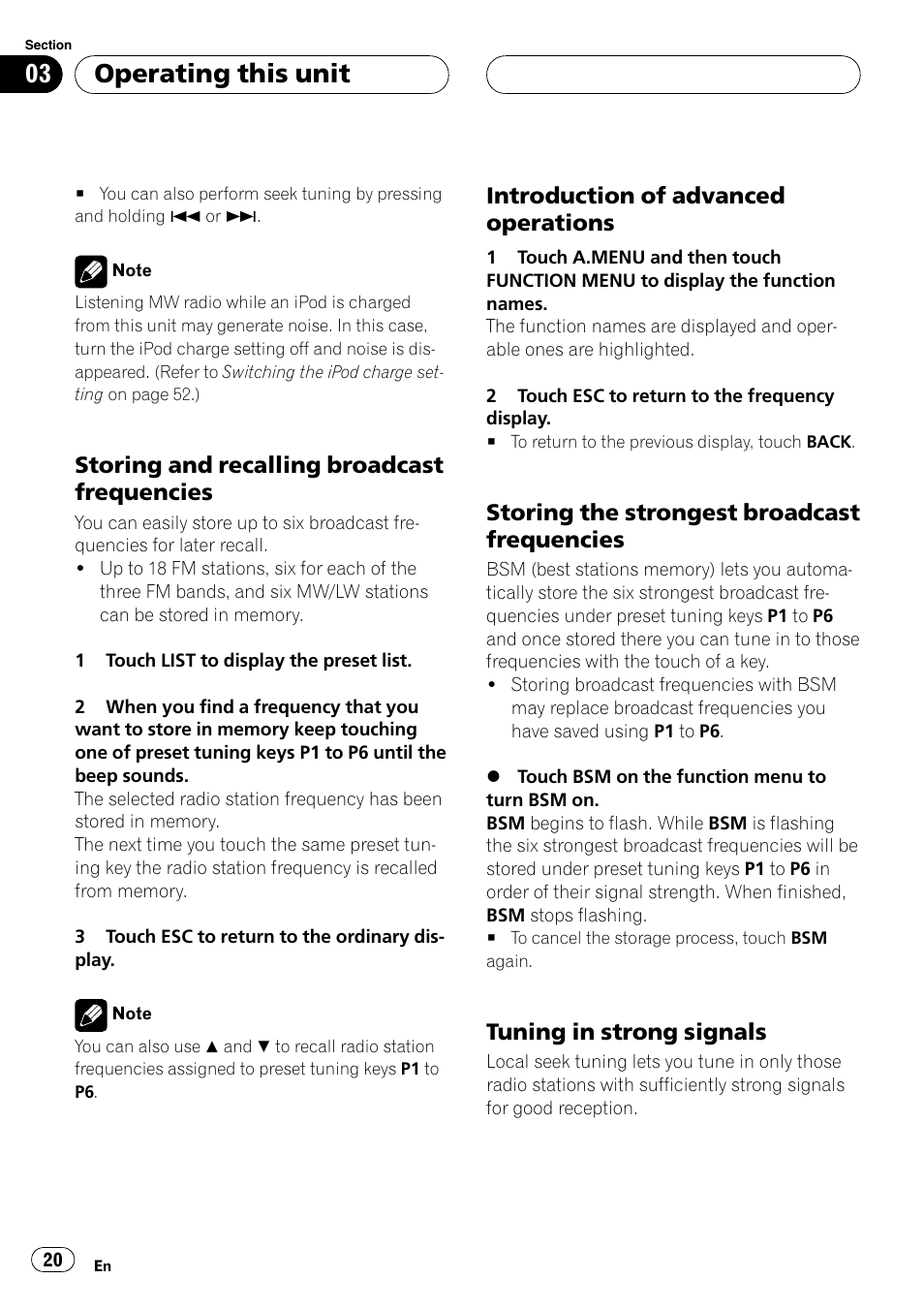 Storing and recalling broadcast, Frequencies, Introduction of advanced | Operations, Storing the strongest broadcast, Tuning in strong signals 20, Operating this unit, Storing and recalling broadcast frequencies, Introduction of advanced operations, Storing the strongest broadcast frequencies | Pioneer AVH-P5900DVD User Manual | Page 20 / 102