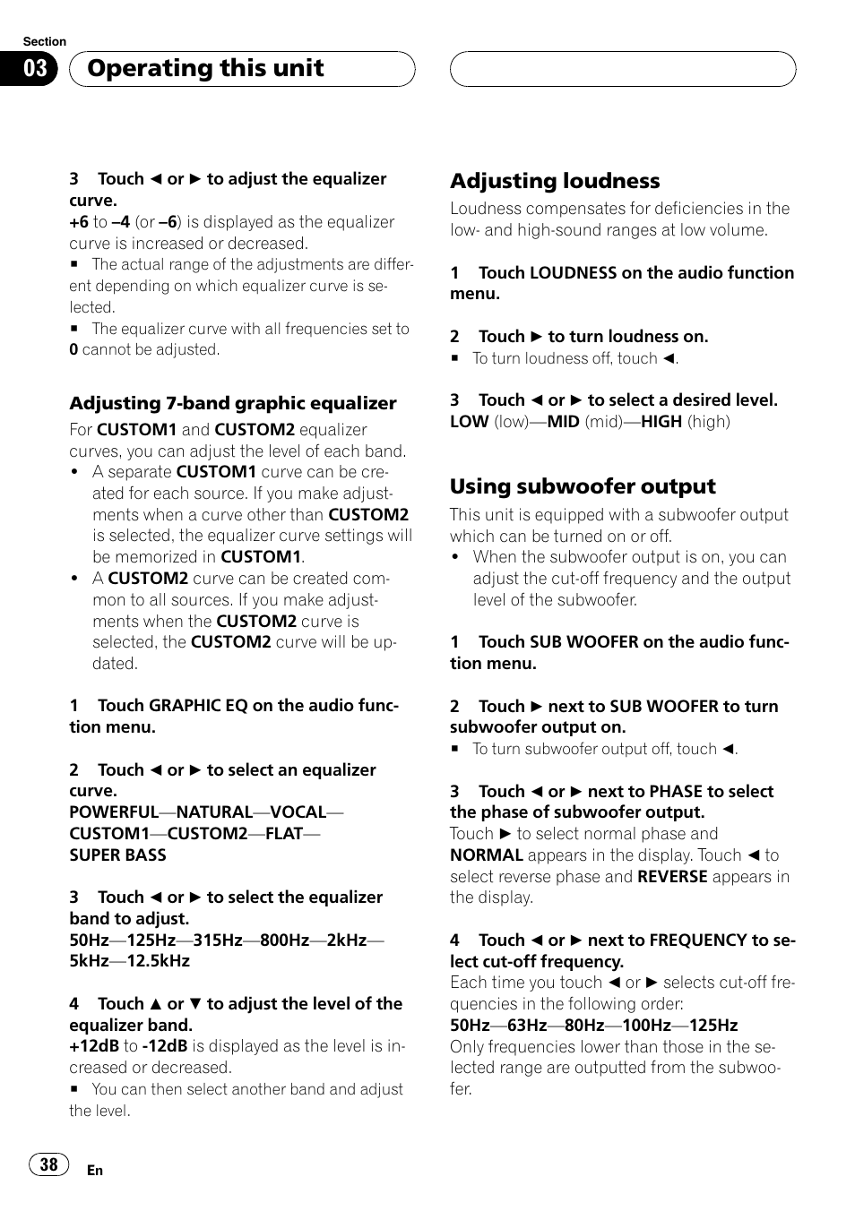 Adjusting loudness 38, Using subwoofer output 38, Operating this unit | Adjusting loudness, Using subwoofer output | Pioneer AVH-P5900DVD User Manual | Page 38 / 102