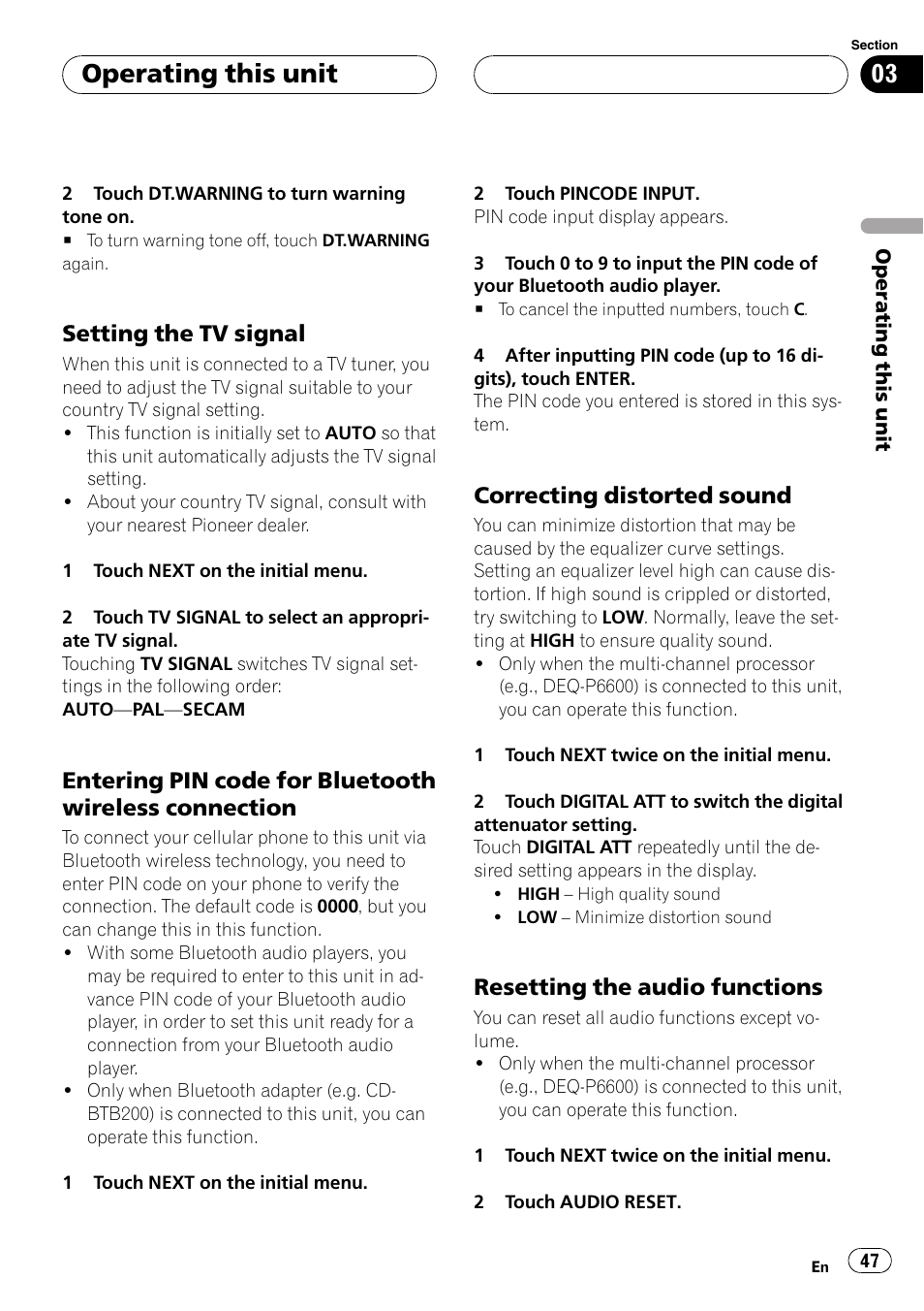 Setting the tv signal 47, Entering pin code for bluetooth, Wireless connection | Correcting distorted sound 47, Resetting the audio functions 47, Operating this unit, Setting the tv signal, Correcting distorted sound, Resetting the audio functions | Pioneer AVH-P5900DVD User Manual | Page 47 / 102