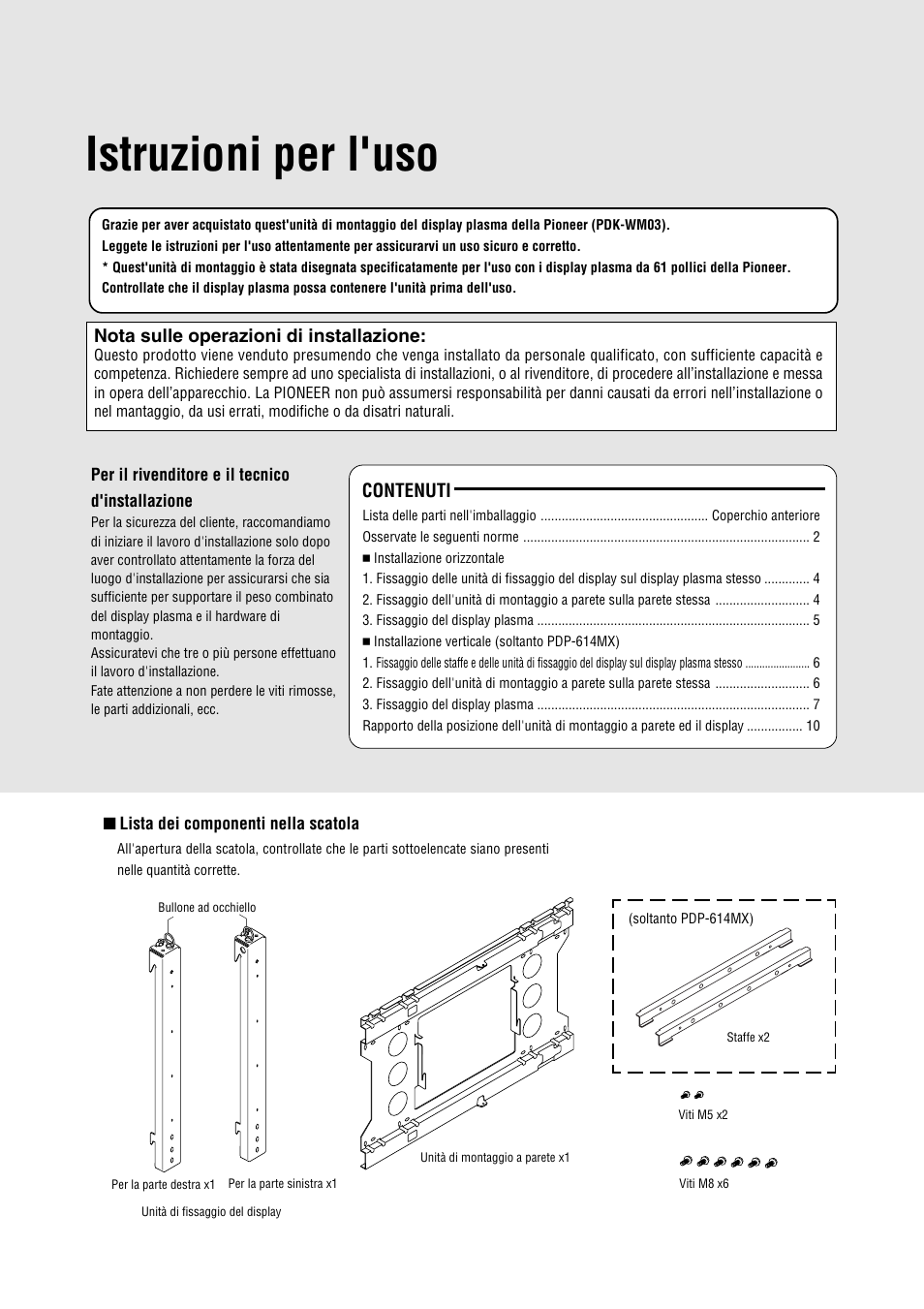 Istruzioni per l'uso, Contenuti, Nota sulle operazioni di installazione | Pioneer PDK-WM03 User Manual | Page 42 / 62