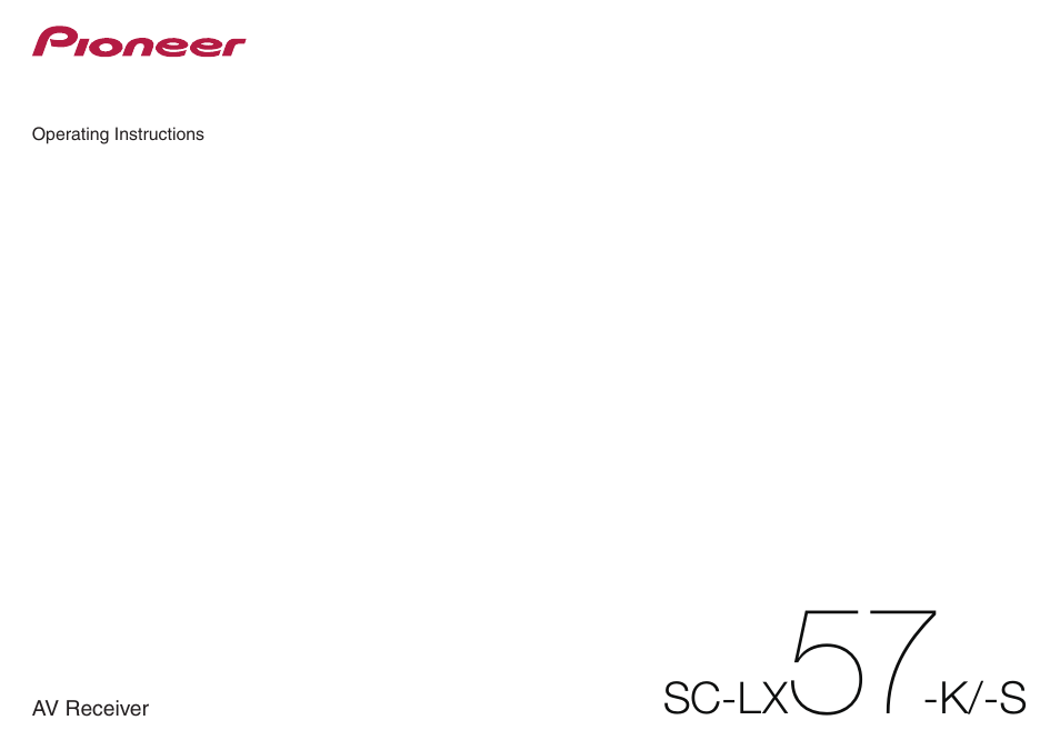 Pioneer SC-LX57-S User Manual | 134 pages