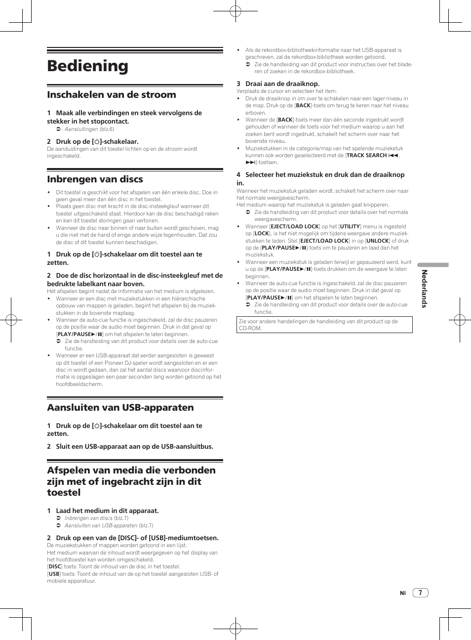Bediening, Inschakelen van de stroom, Inbrengen van discs | Aansluiten van usb-apparaten | Pioneer CDJ-900NXS User Manual | Page 45 / 84