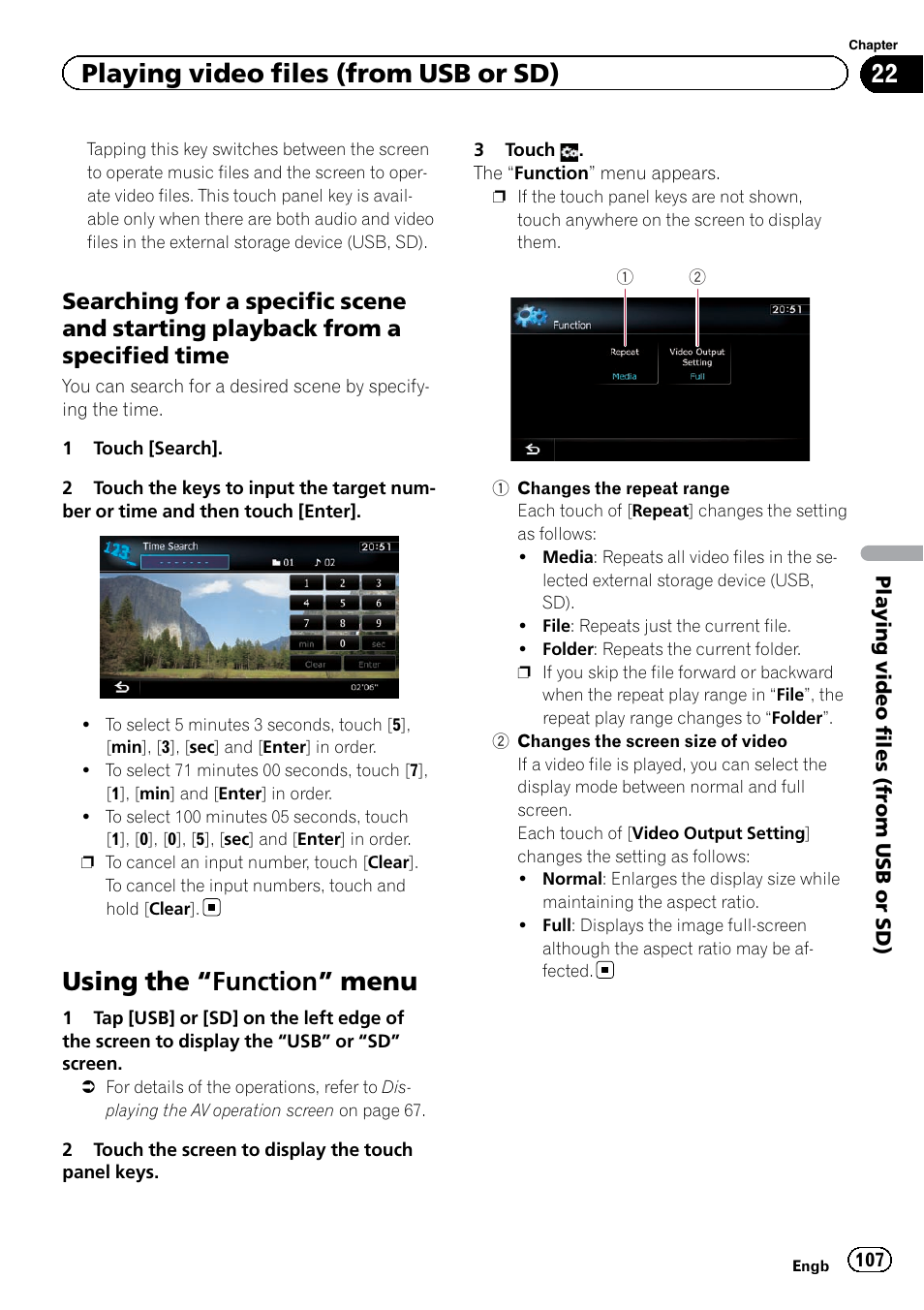 Searching for a specific scene and, Starting playback from a specified time, Using the | Function” menu 107, Searching for a speci, Using the “function” menu, Playing video files (from usb or sd) | Pioneer AVIC-F9220BT User Manual | Page 107 / 200