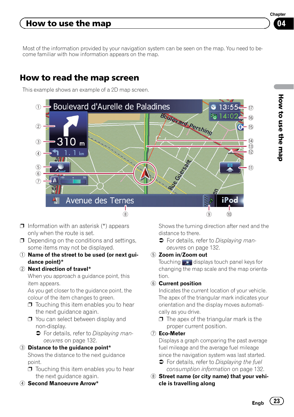 How to use the map how to read the map screen, How to read the map screen, How to use the map | Pioneer AVIC-F9220BT User Manual | Page 23 / 200