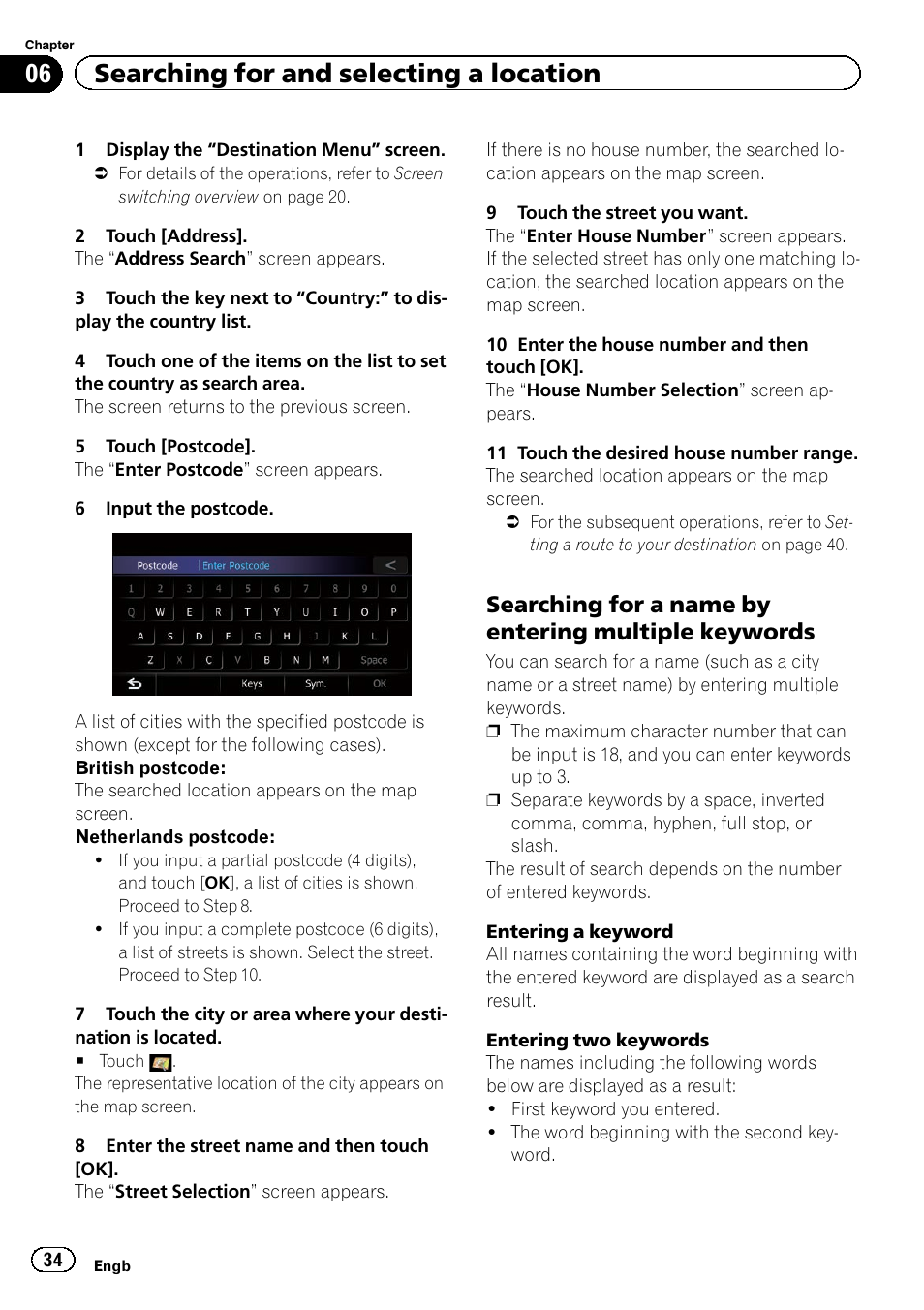 Searching for a name by entering, Multiple keywords, 06 searching for and selecting a location | Searching for a name by entering multiple keywords | Pioneer AVIC-F9220BT User Manual | Page 34 / 200