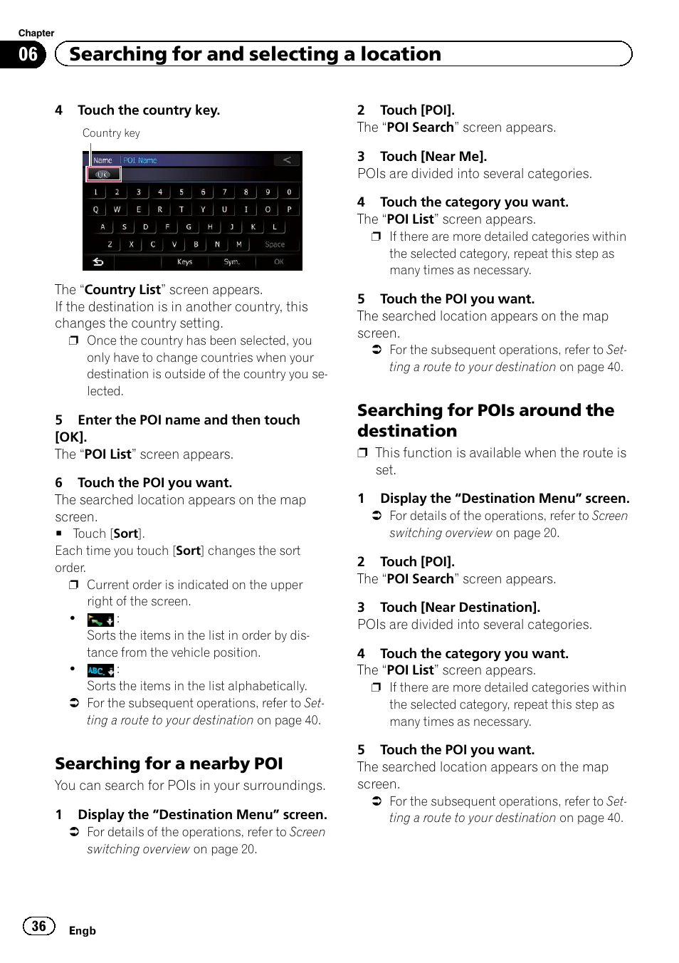 Searching for a nearby poi 36, Searching for pois around the, Destination | Searching for a nearby, 06 searching for and selecting a location, Searching for a nearby poi, Searching for pois around the destination | Pioneer AVIC-F9220BT User Manual | Page 36 / 200