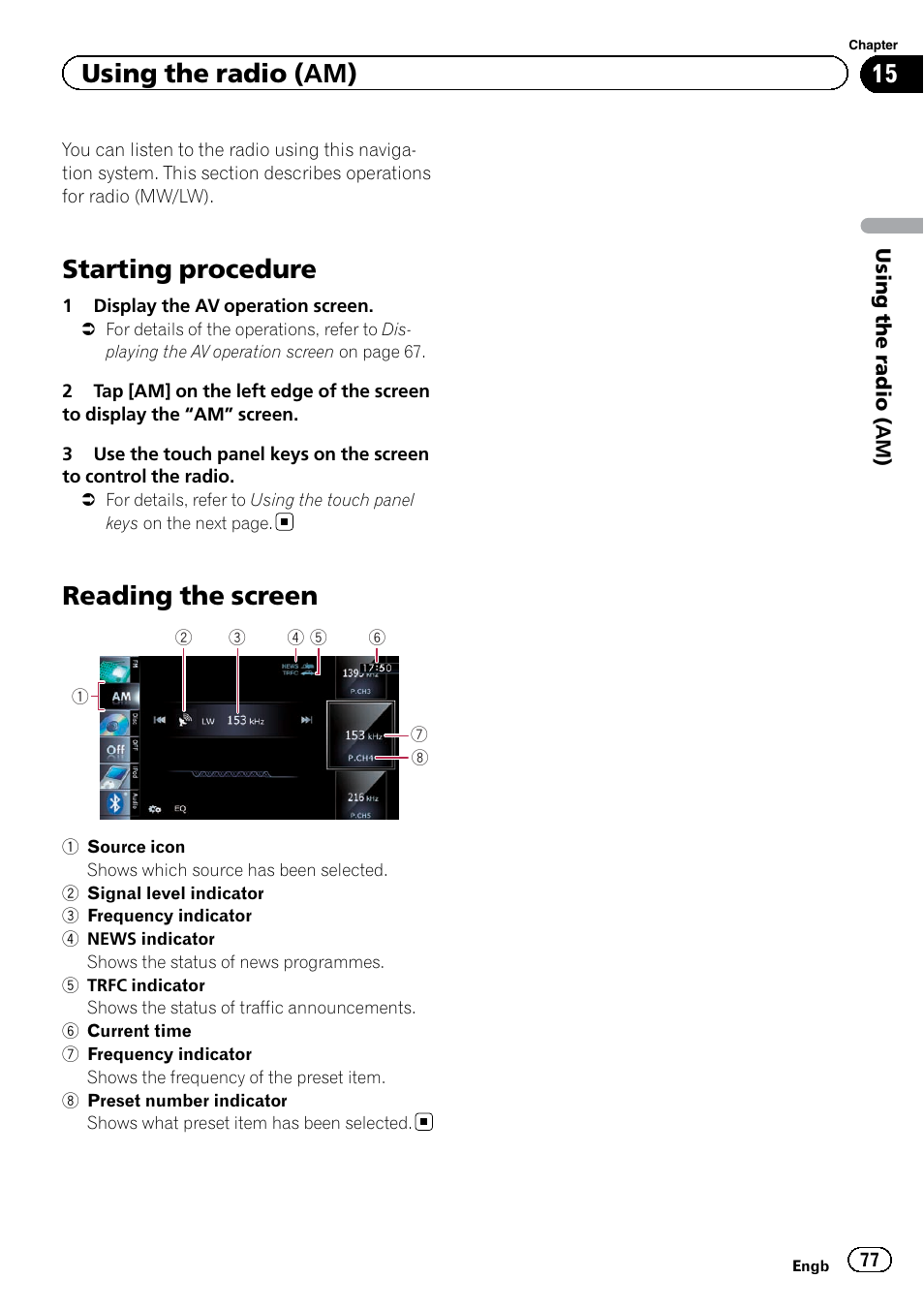 Using the radio (am) starting procedure, Reading the screen, Starting procedure | Using the radio (am) | Pioneer AVIC-F9220BT User Manual | Page 77 / 200