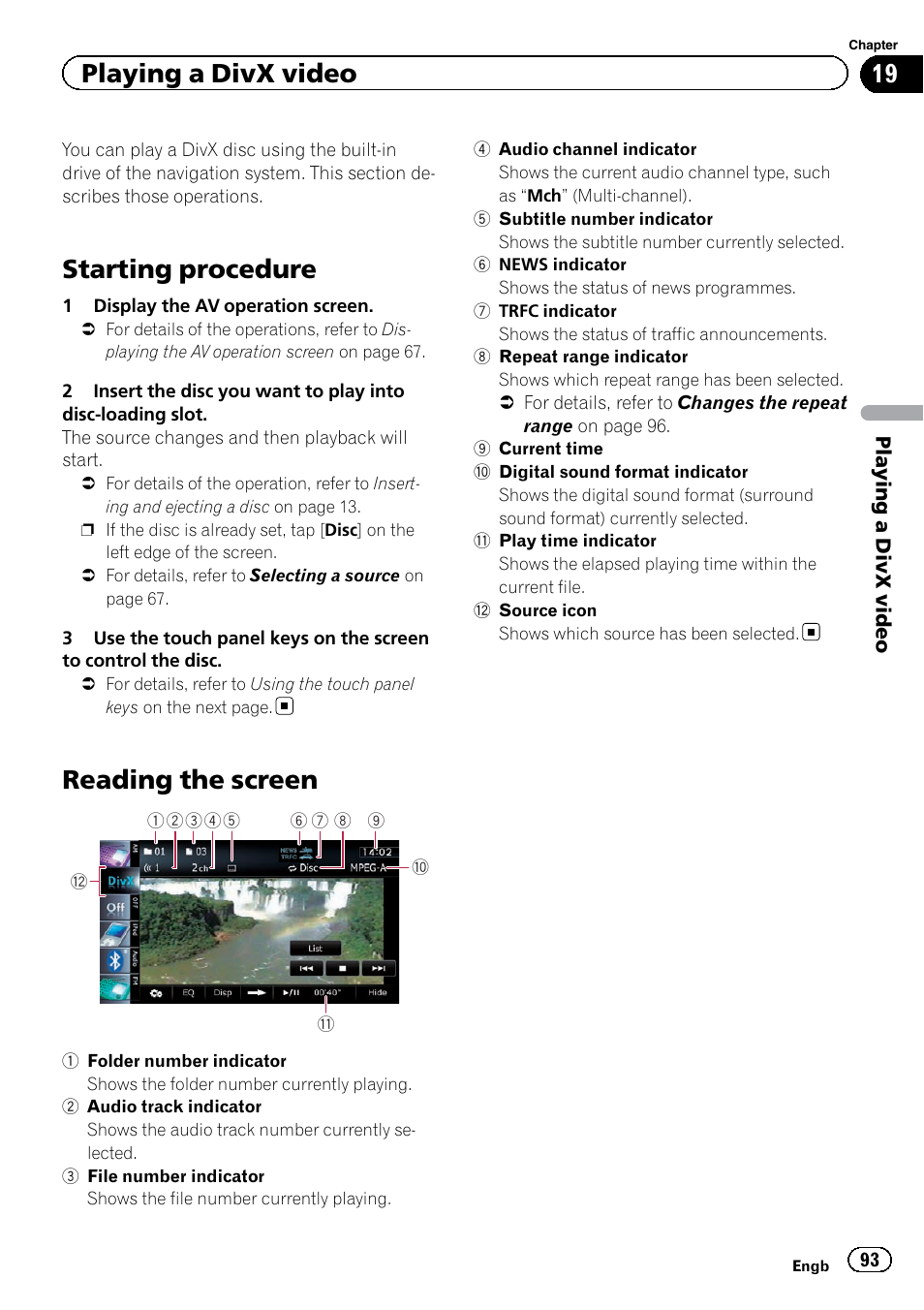 Playing a divx video starting procedure, Reading the screen, Starting procedure | Playing a divx video | Pioneer AVIC-F9220BT User Manual | Page 93 / 200