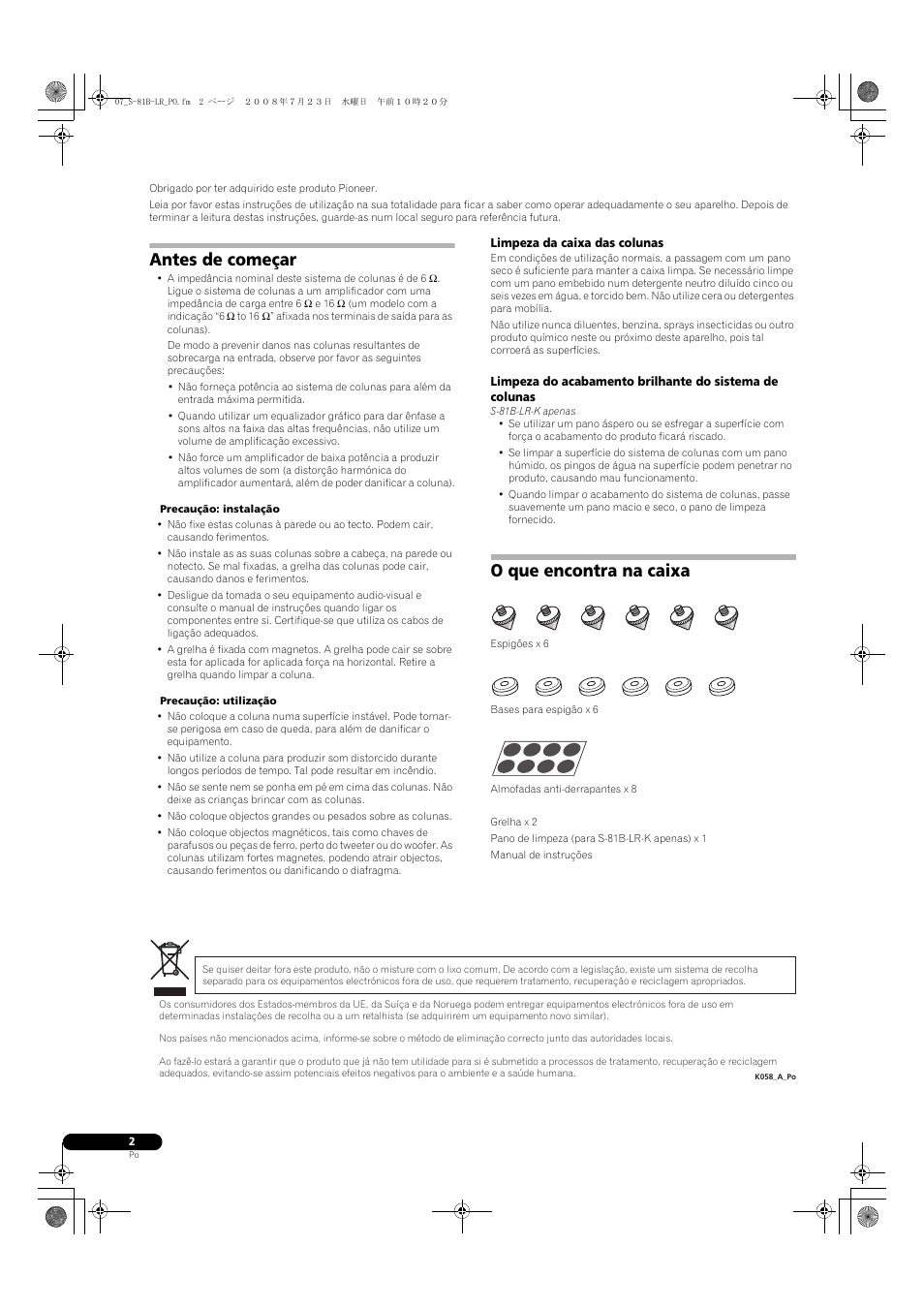 Antes de começar, O que encontra na caixa | Pioneer S-81B-LR-QL User Manual | Page 26 / 54