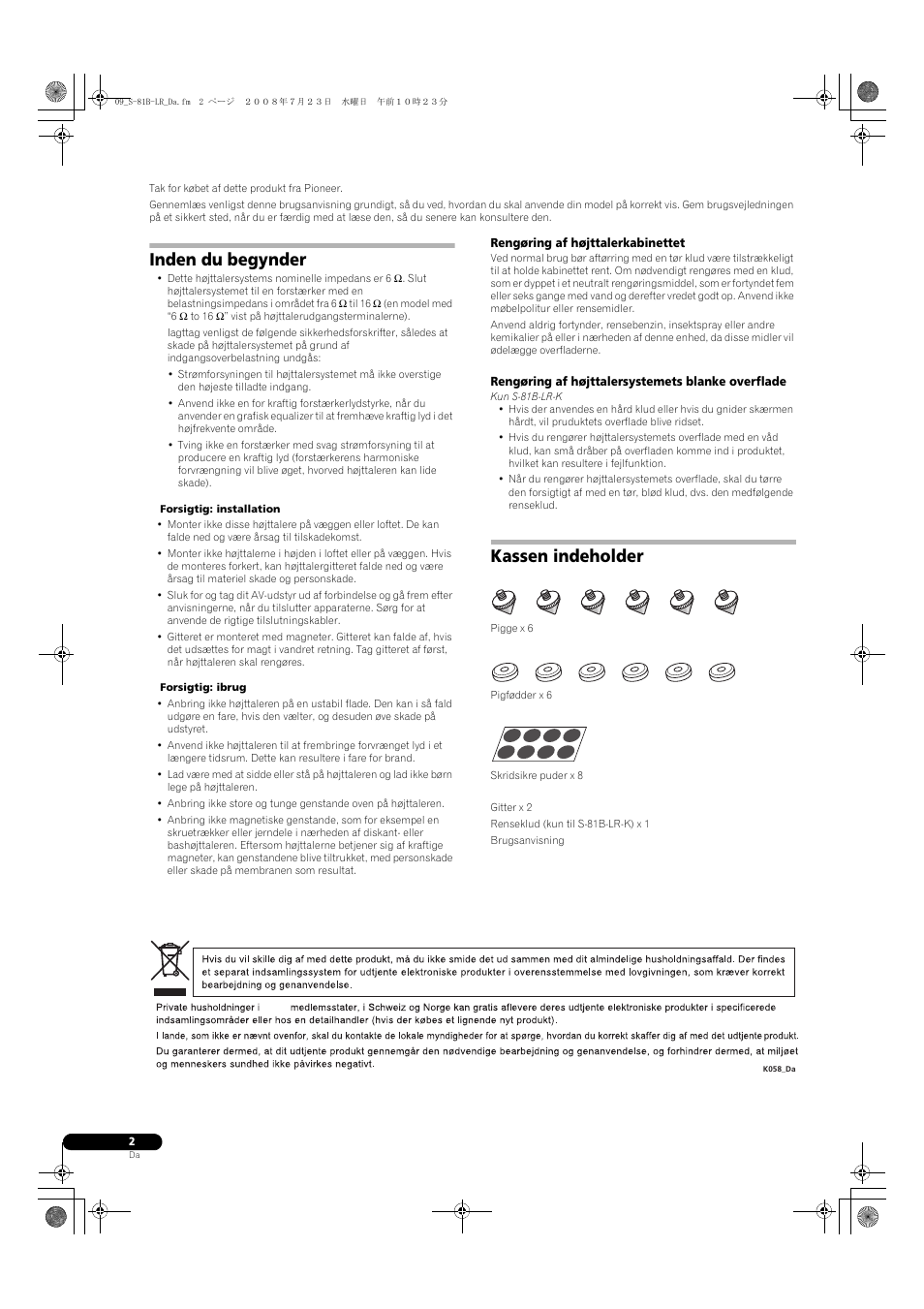 Inden du begynder, Kassen indeholder | Pioneer S-81B-LR-QL User Manual | Page 34 / 54