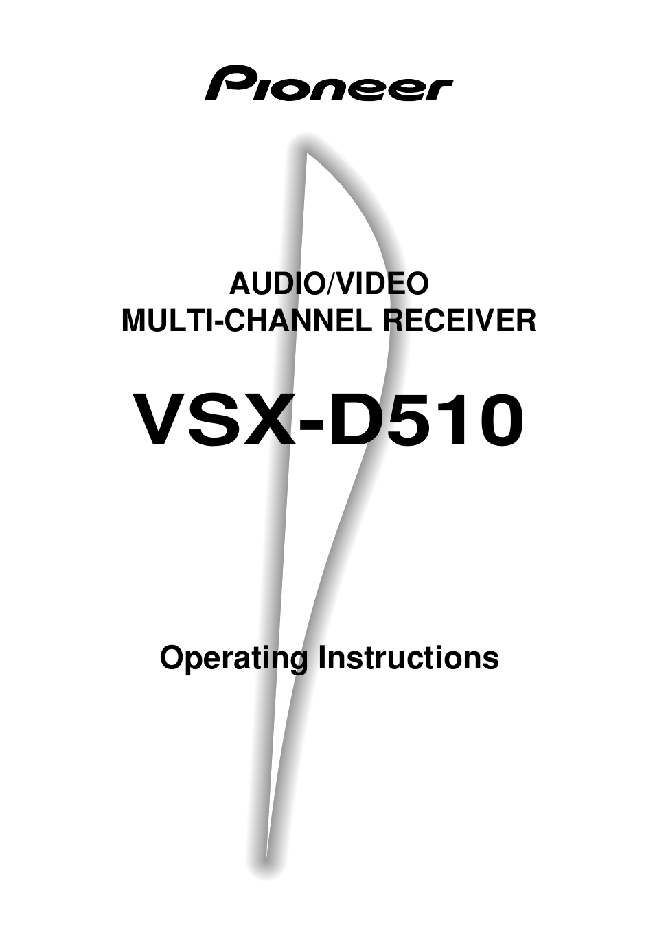 Pioneer VSX-D510 User Manual | 40 pages