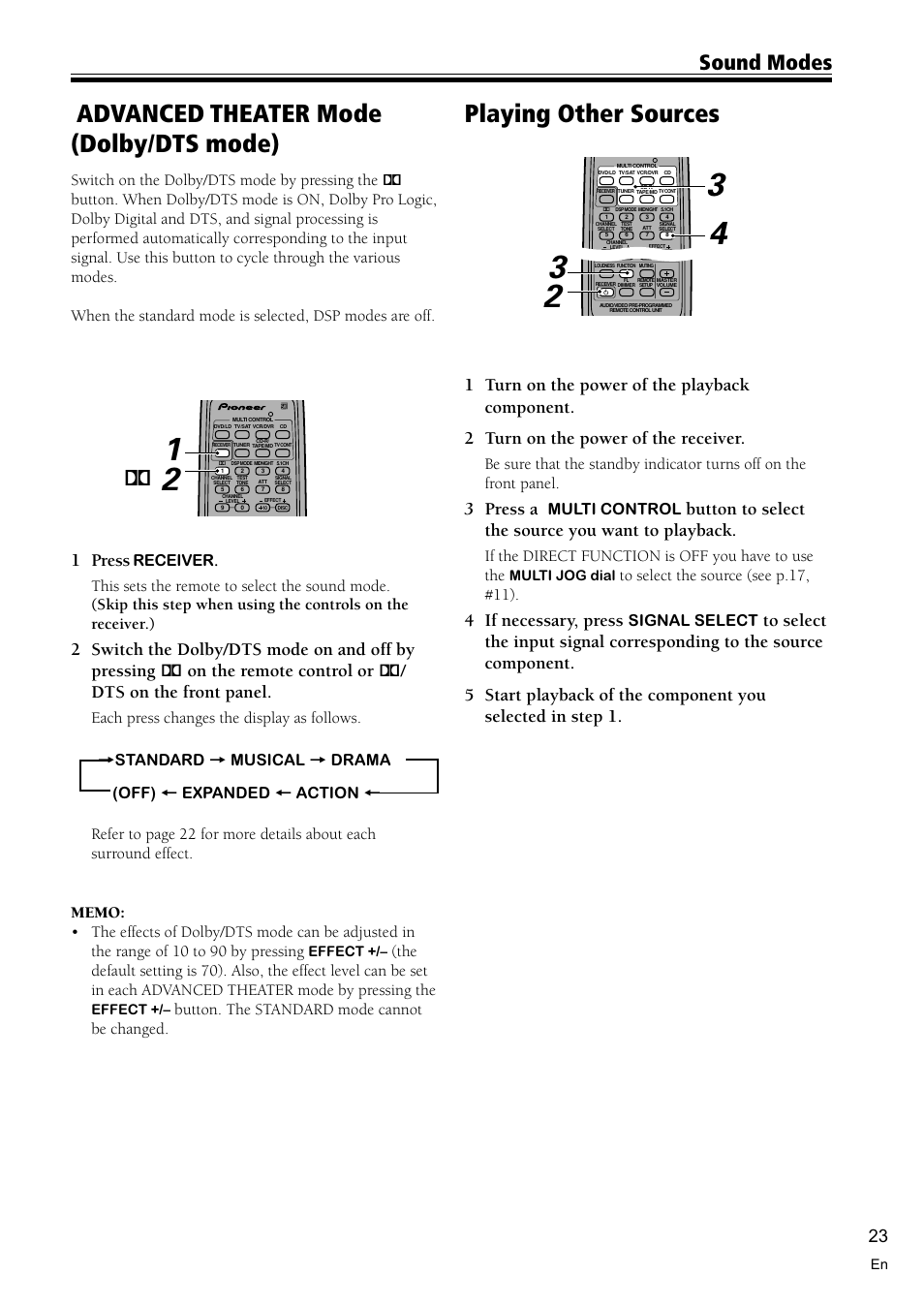 Advanced theater mode ( dolby/dts mode) 23, Playing other sources 23, Advanced theater mode (dolby/dts mode) | Playing other sources, Sound modes, 1 press, 3 press a, Button to select the source you want to playback, 4 if necessary, press, Receiver | Pioneer VSX-D510 User Manual | Page 23 / 40