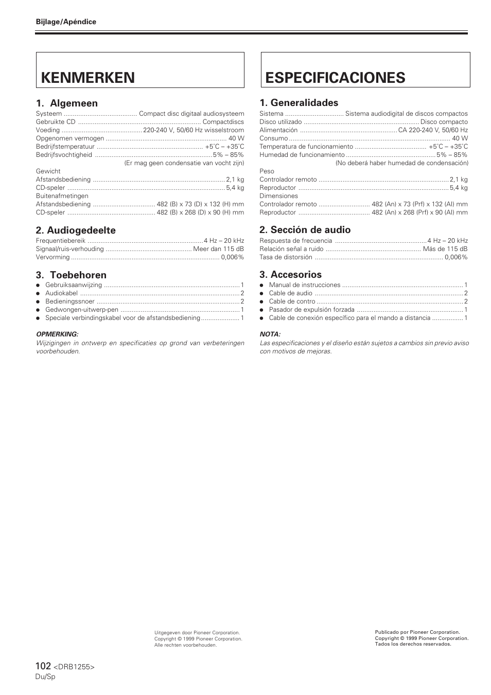 Kenmerken, Especificaciones, Generalidades | Sección de audio, Accesorios, Algemeen, Audiogedeelte, Toebehoren | Pioneer CMX-5000 User Manual | Page 102 / 104