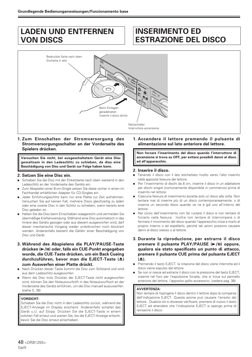 Laden und entfernen von discs, Inserimento ed estrazione del disco, Setzen sie eine disc ein | Inserire il disco | Pioneer CMX-5000 User Manual | Page 48 / 104