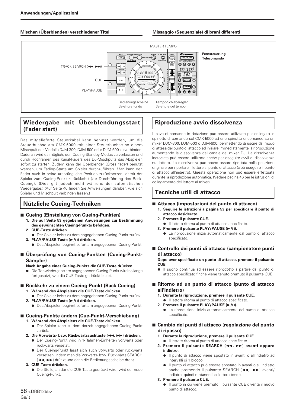 Wiedergabe mit überblendungsstart (fader start), Nützliche cueing-techniken, Riproduzione avvio dissolvenza | Tecniche utili di attacco, 7 attacco (impostazioni del punto di attacco), 7 cueing (einstellung von cueing-punkten), 7 rückkehr zu einem cueing-punkt (back cueing), 7 cueing-punkte ändern (cue-punkt-verschiebung), Drb1255> ge/it, Track | Pioneer CMX-5000 User Manual | Page 58 / 104