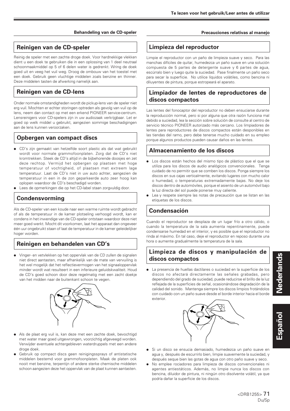 Nederlands español, Limpieza del reproductor, Almacenamiento de los discos | Condensación, Reinigen van de cd-speler, Reinigen van de cd-lens, Opbergen van compact discs, Condensvorming, Reinigen en behandelen van cd’s | Pioneer CMX-5000 User Manual | Page 71 / 104