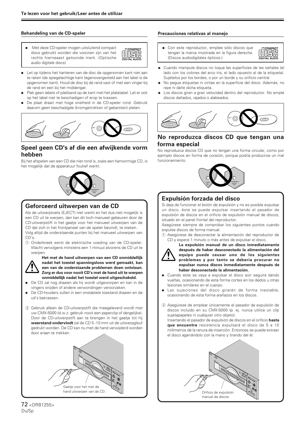 Geforceerd uitwerpen van de cd, Expulsión forzada del disco, Speel geen cd's af die een afwijkende vorm hebben | Pioneer CMX-5000 User Manual | Page 72 / 104