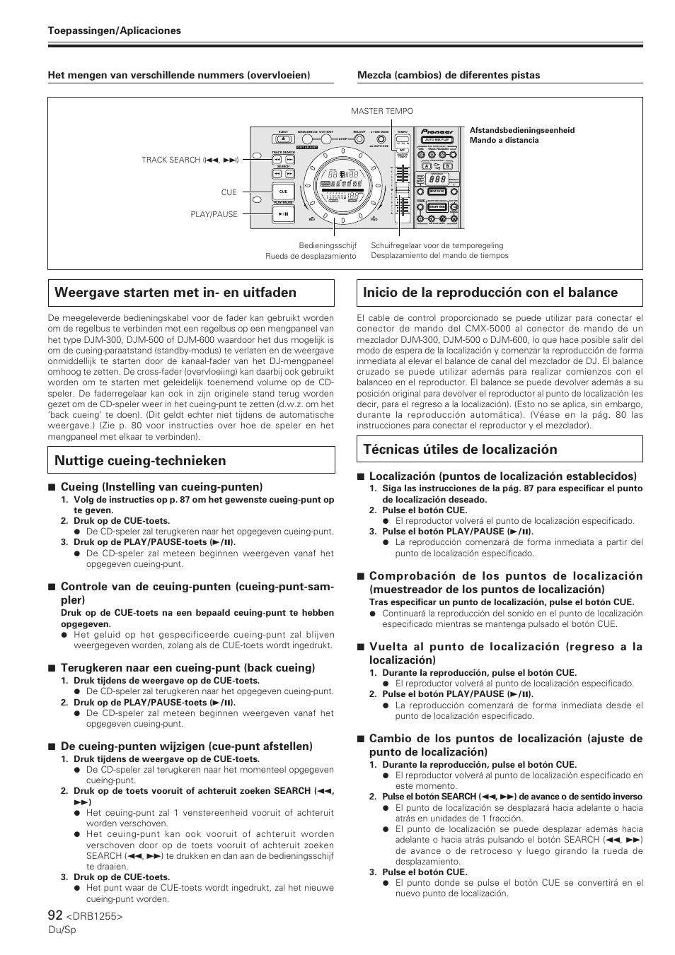 Weergave starten met in- en uitfaden, Nuttige cueing-technieken, Inicio de la reproducción con el balance | Técnicas útiles de localización, 7 cueing (instelling van cueing-punten), 7 terugkeren naar een cueing-punt (back cueing), 7 de cueing-punten wijzigen (cue-punt afstellen), Drb1255> du/sp, Track, Tempo bpm | Pioneer CMX-5000 User Manual | Page 92 / 104