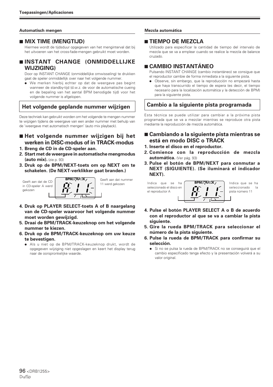 Het volgende geplande nummer wijzigen, Cambio a la siguiente pista programada, 7 tiempo de mezcla | 7 cambio instantáneo, 7 mix time (mengtijd), 7 instant change (onmiddellijke wijziging) | Pioneer CMX-5000 User Manual | Page 96 / 104