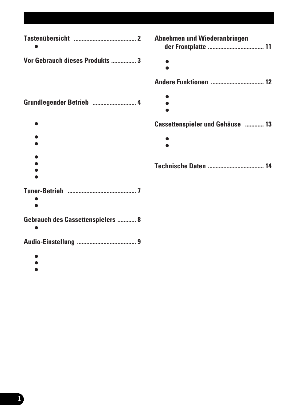 Inhalt, Tastenübersicht, Vor gebrauch dieses produkts | Grundlegender betrieb, Tuner-betrieb, Gebrauch des cassettenspielers, Audio-einstellung, Abnehmen und wiederanbringen der frontplatte, Andere funktionen, Cassettenspieler und gehäuse | Pioneer KEH-1940 User Manual | Page 30 / 88