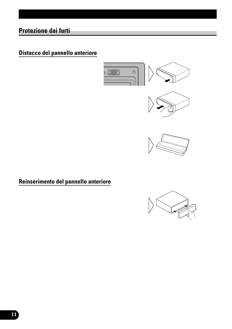 Rimozione ed applicazione del, Pannello anteriore, Protezione dai furti | Distacco del pannello anteriore, Reinserimento del pannello anteriore, Rimozione ed applicazione del pannello anteriore | Pioneer KEH-1940 User Manual | Page 68 / 88