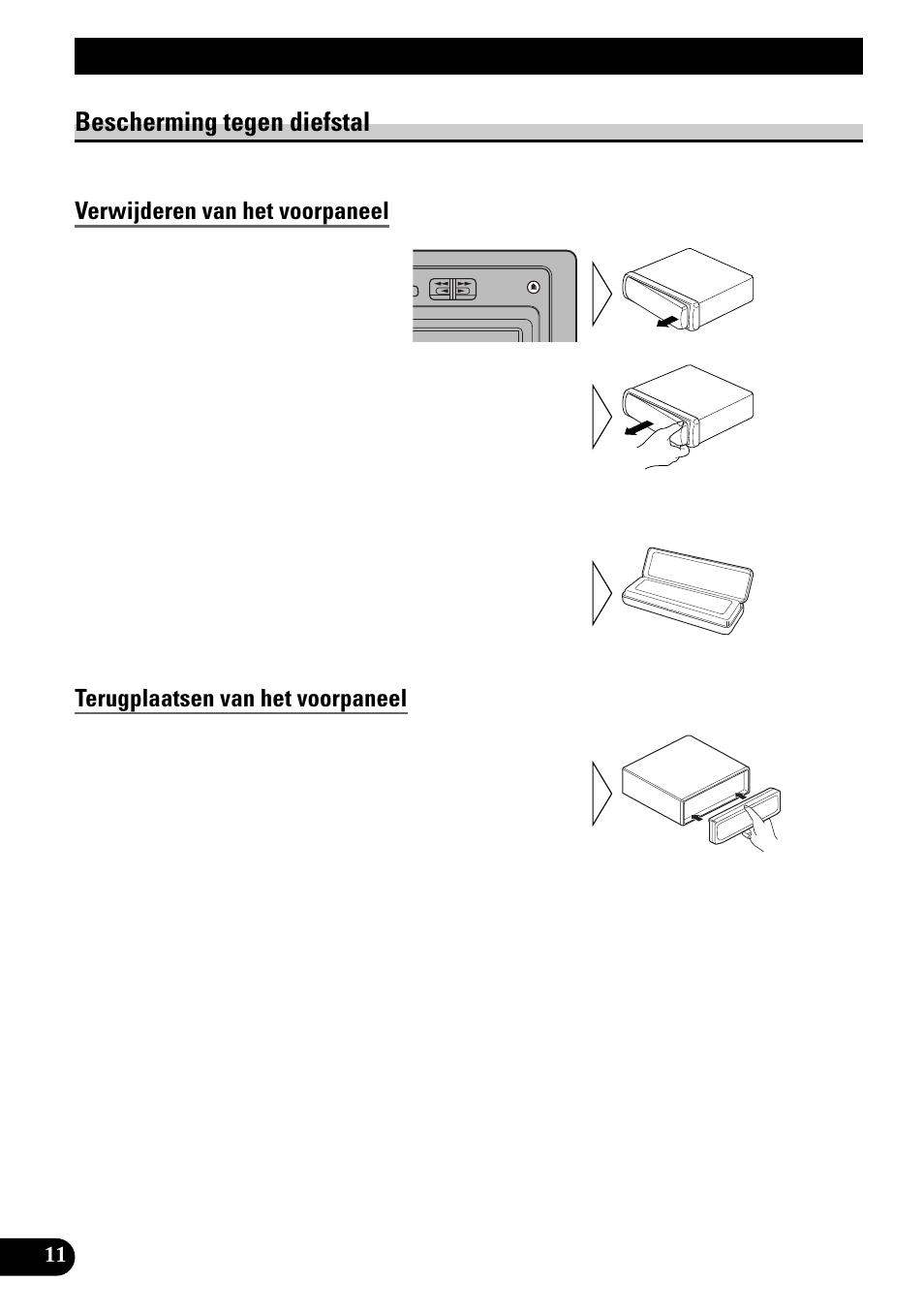 Verwijderen en terugplaatsen van, Het voorpaneel, Bescherming tegen diefstal | Verwijderen van het voorpaneel, Terugplaatsen van het voorpaneel, Verwijderen en terugplaatsen van het voorpaneel | Pioneer KEH-1940 User Manual | Page 82 / 88