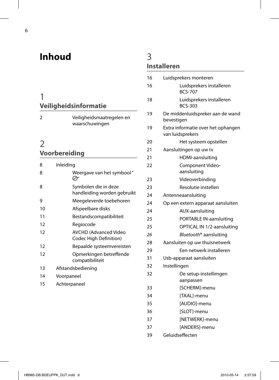 Inhoud 1, Veiligheidsinformatie, Voorbereiding | Installeren | Pioneer BCS-303 User Manual | Page 376 / 448